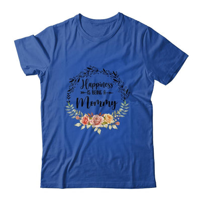 Happiness Is Being A Mommy The First Time Mothers Day-T-Shirt & Hoodie-Classic T-Shirt-Royal