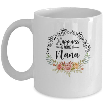 Happiness Is Being A Nana The First Time Mothers Day Mug-Coffee Mug-Mug-White