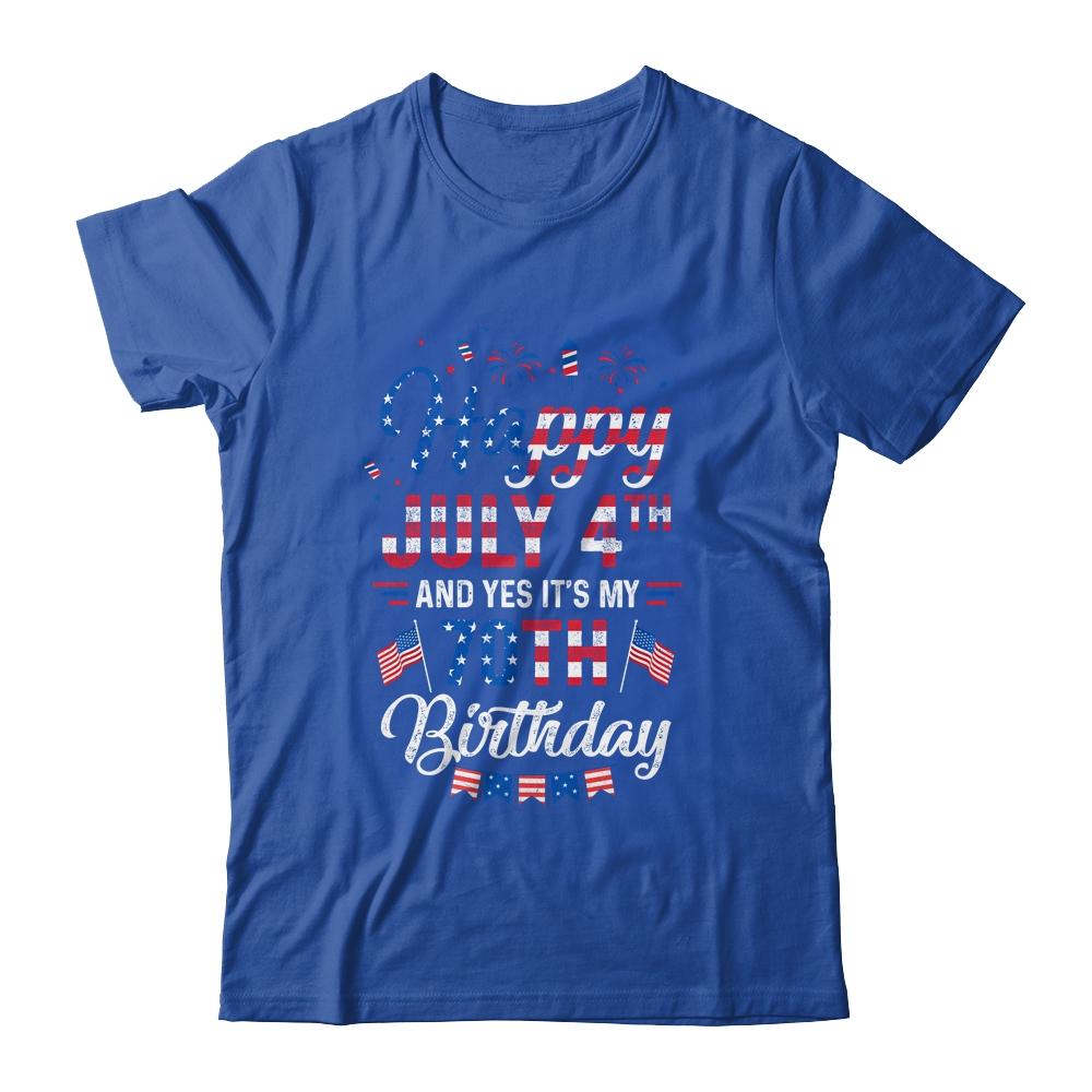 Happy 4 July And Yes It's My 70th Birthday Since July 1951-T-Shirt & Hoodie-Classic T-Shirt-Royal