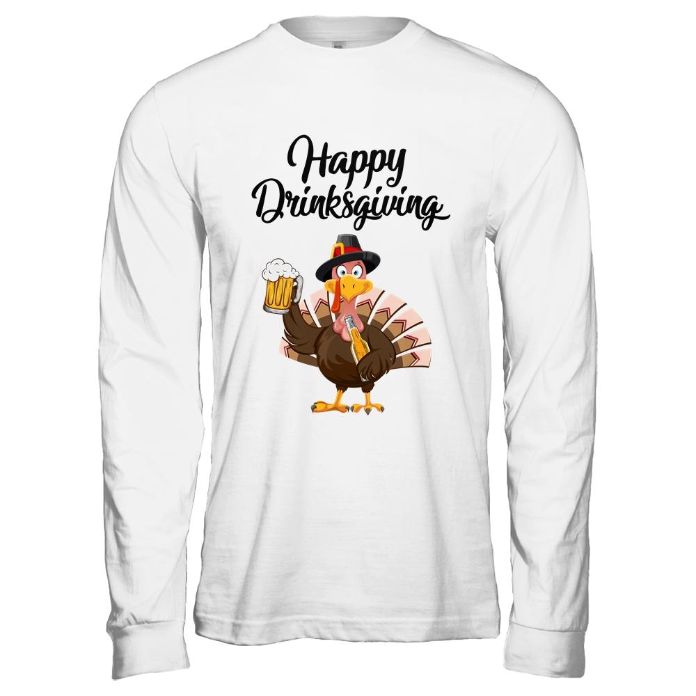 Happy Drinksgiving Dranksgiving Friendsgiving Thanksgiving-T-Shirt & Hoodie-Long Sleeve T-Shirt-White