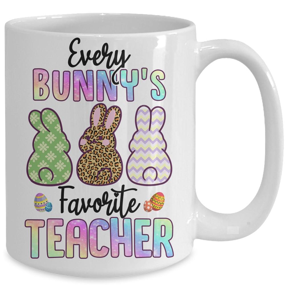 Happy Easter Every Bunny Is Favorite Teacher Rabbits Mug-Coffee Mug-