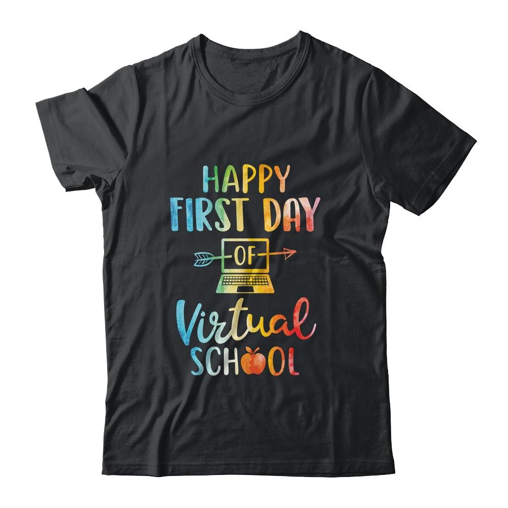 Happy First Day of Virtual School Teacher Online Teaching-T-Shirt & Hoodie-Classic T-Shirt-Black