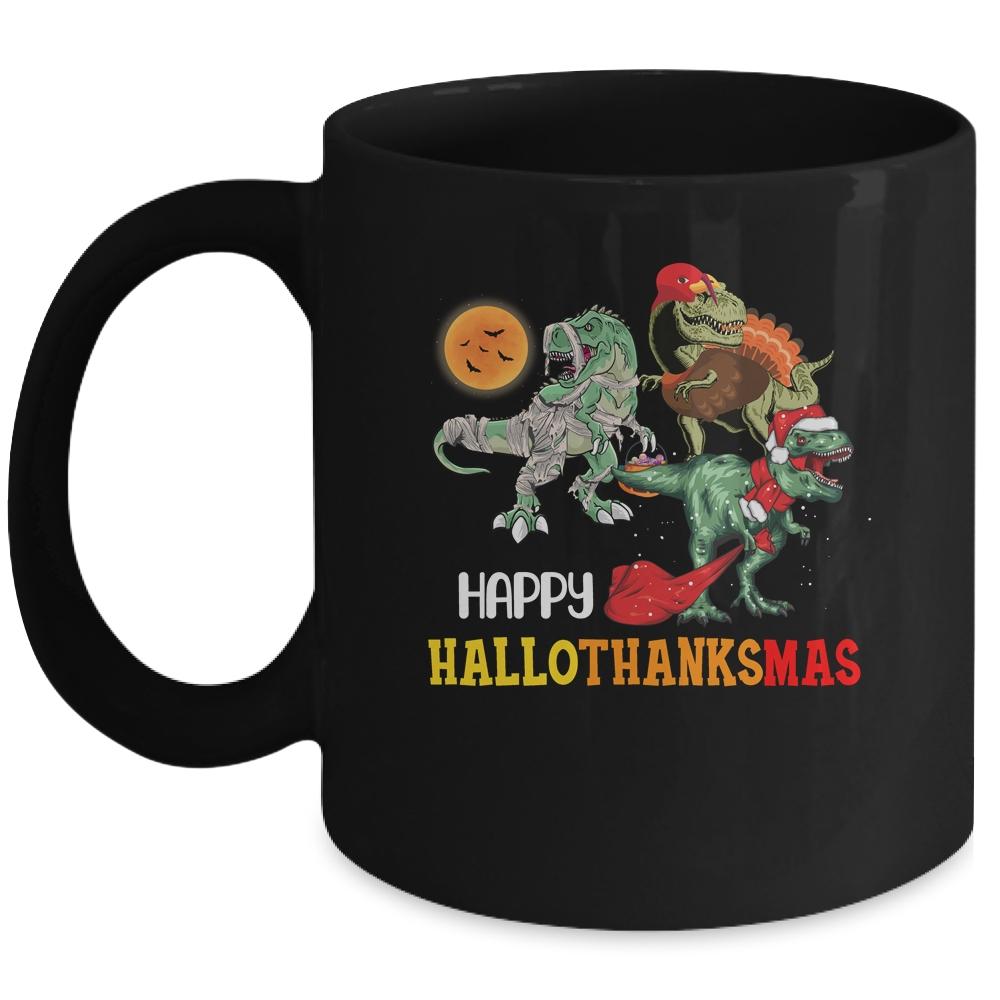 Happy Hallothanksmas Thanksgiving Dinosaur T-Rex Turkey Mug