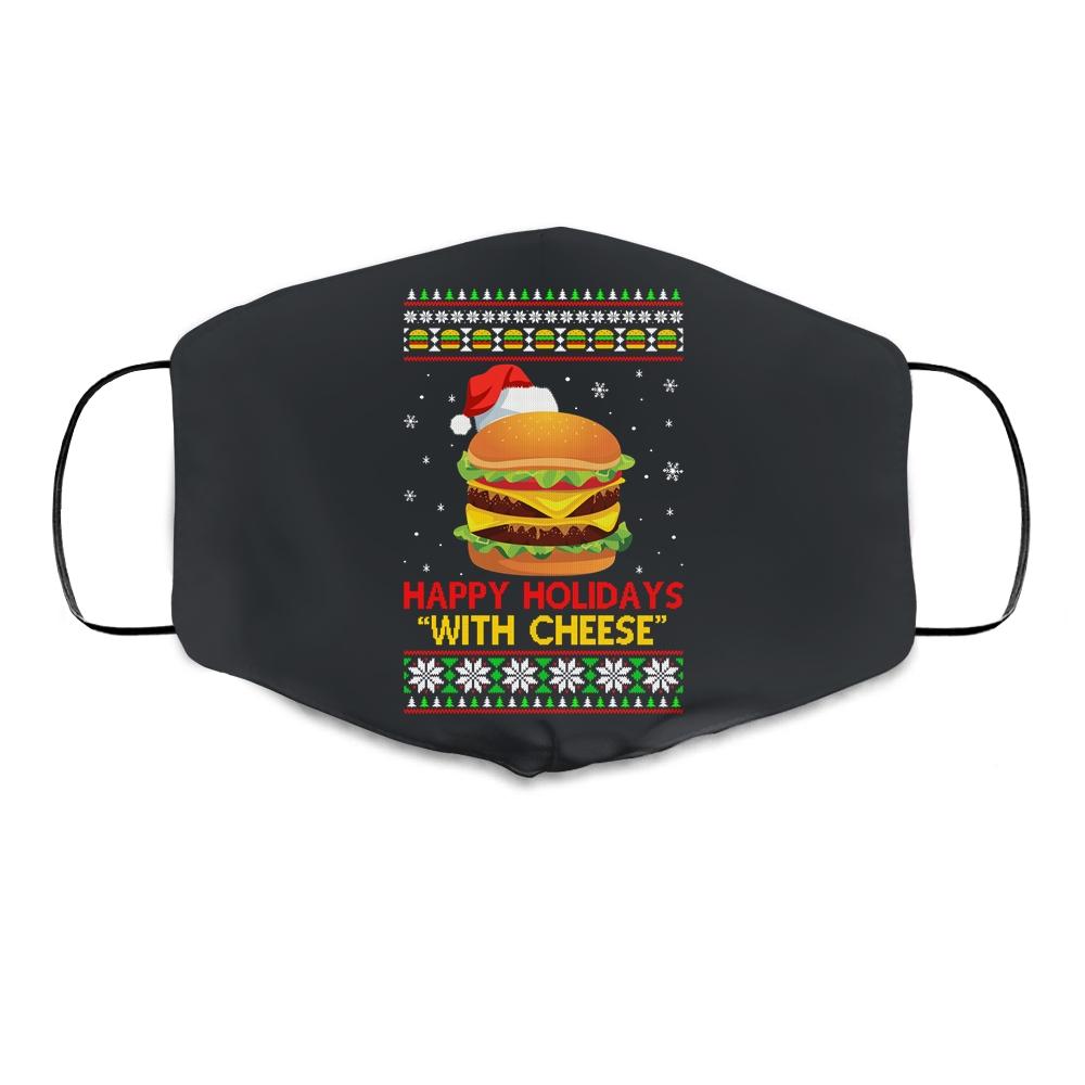 Happy Holidays With Cheese Christmas Cheeseburger Gift Cloth Face Mask-Cloth Face Mask-Cloth Face Mask-Black