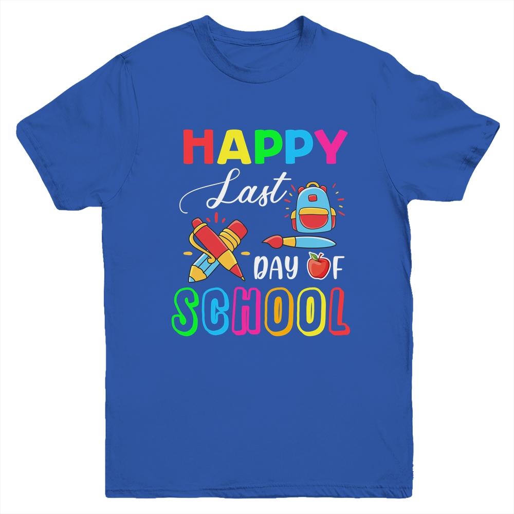 Happy Last Day Of School Teacher Boys Girls Kids Youth-Youth Shirt-Youth T-Shirt-Royal