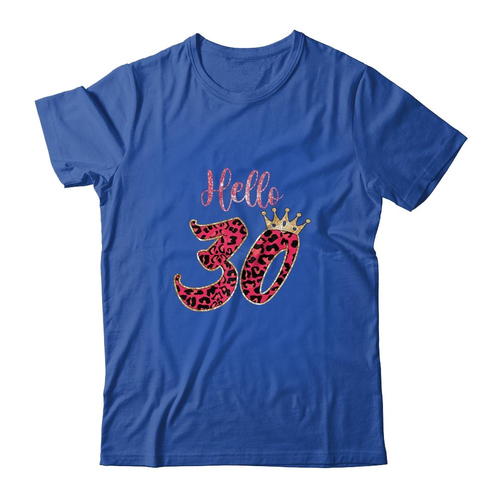 Hello 30 Years Leopard Print 30th Birthday Party Woman-T-Shirt & Tank Top-Classic T-Shirt-Royal