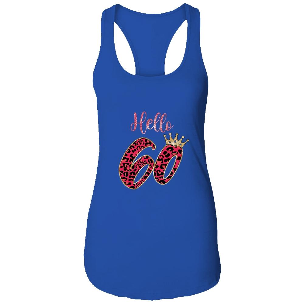 Hello 60 Years Leopard Print 60th Birthday Party Woman-T-Shirt & Tank Top-Women's Ideal Racerback Tank-Royal