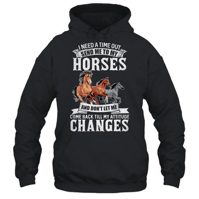 Horse Riding I Need A Timeout Horses Horse Racing Gifts-T-Shirt & Hoodie-Pullover Hoodie-Black