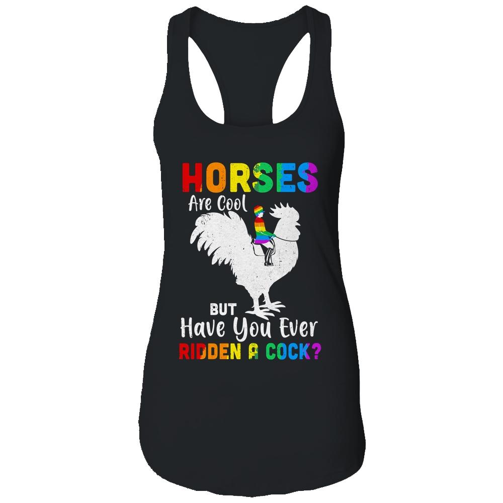 Horses Are Cool But Have You Ever Ridden A Cock-T-Shirt & Tank Top-Women's Ideal Racerback Tank-Black