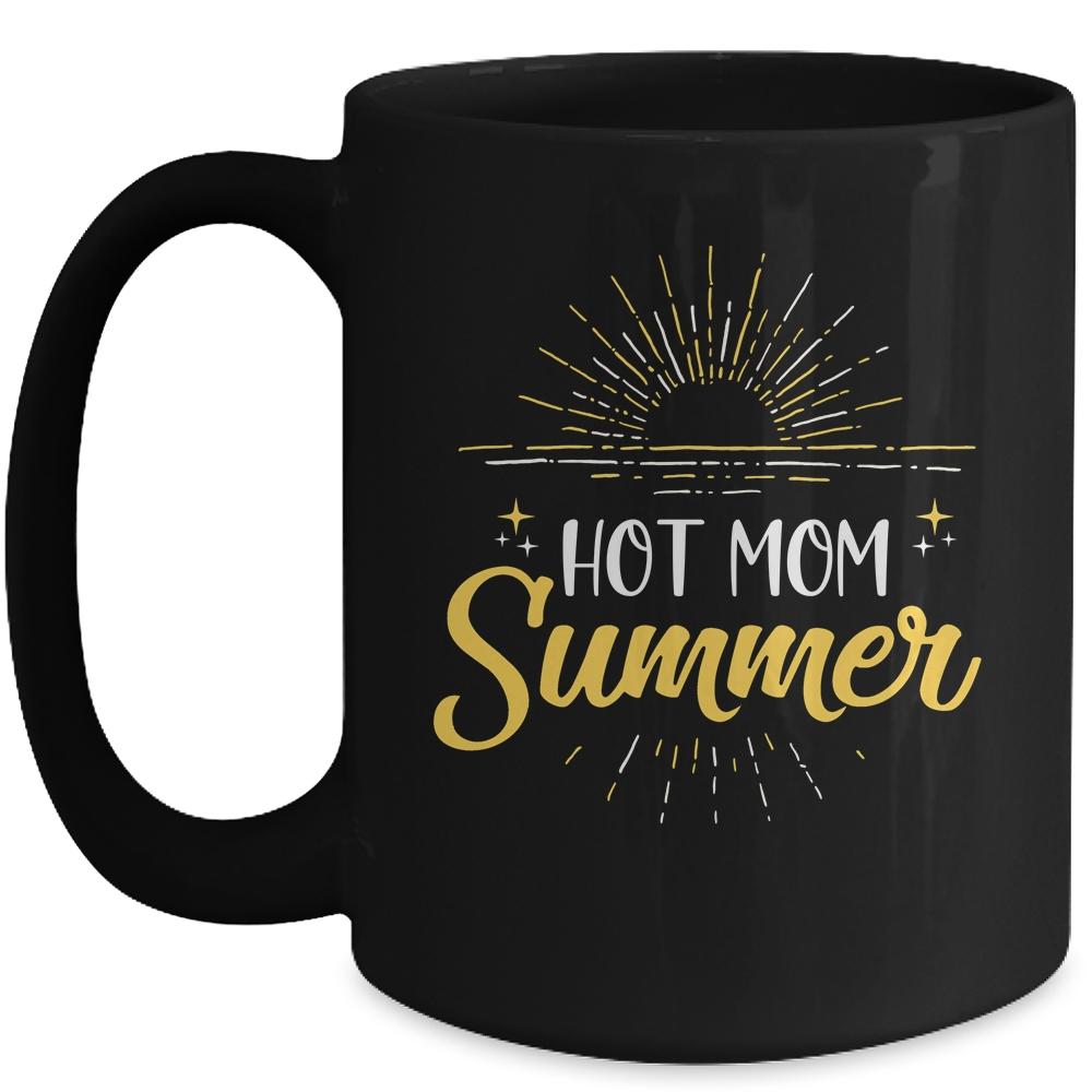 Hot Mom Summer Hot Mommy Summer Vacation Women Mug-Coffee Mug-Mug-Black