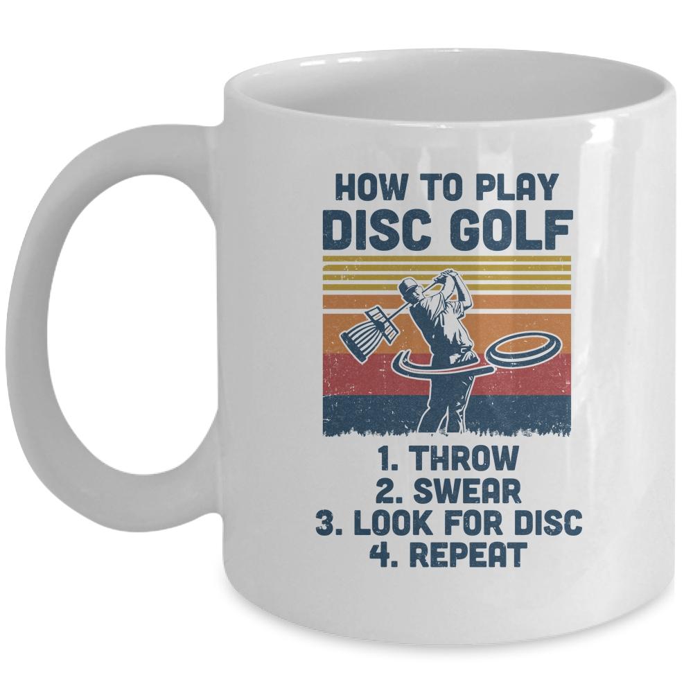 How To Play Disc Golf Funny Disc Golf Vintage Mug