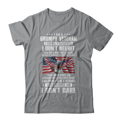 I Am A Grumpy Veteran I Served I Sacrificed Don't Regret-T-Shirt & Hoodie-Classic T-Shirt-Sport Grey