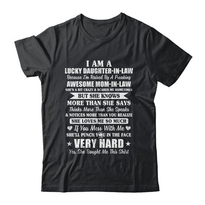 I Am Lucky Daughter In Law Have Freaking Awesome Mom In Law-T-Shirt & Hoodie-Classic T-Shirt-Black