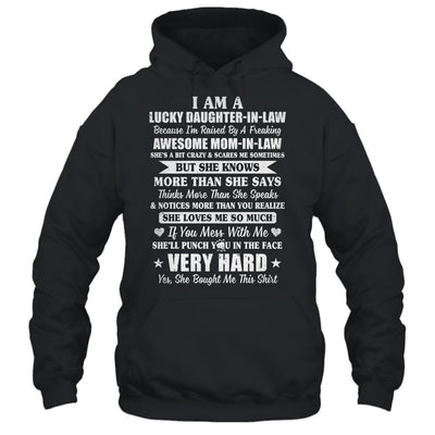 I Am Lucky Daughter In Law Have Freaking Awesome Mom In Law-T-Shirt & Hoodie-Pullover Hoodie-Black