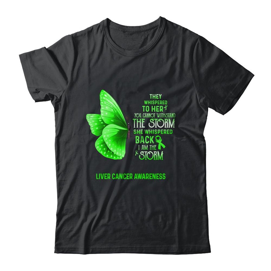I Am The Storm Liver Cancer Awareness Butterfly-T-Shirt & Tank Top-Classic T-Shirt-Black