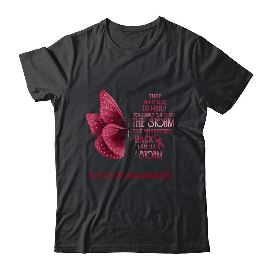 I Am The Storm Multiple Myeloma Awareness Butterfly-T-Shirt & Tank Top-Classic T-Shirt-Black