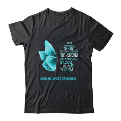 I Am The Storm Ovarian Cancer Awareness Butterfly-T-Shirt & Tank Top-Classic T-Shirt-Black