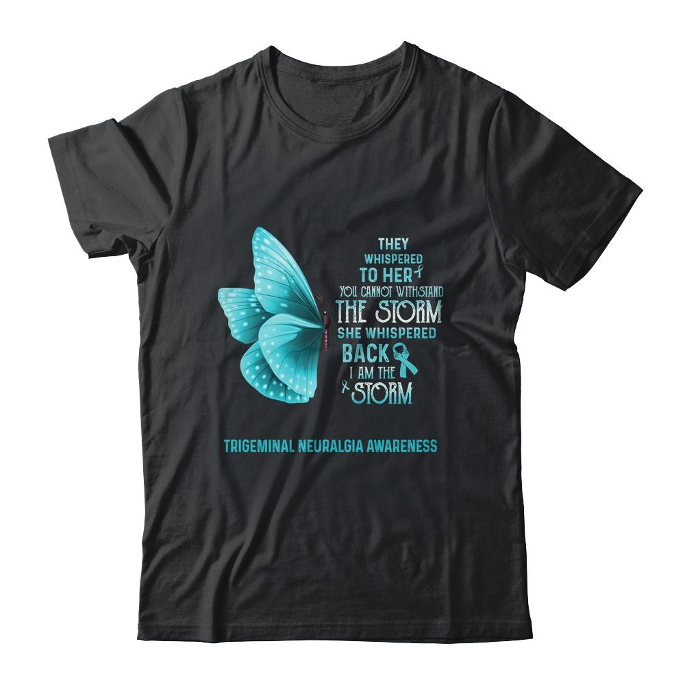 I Am The Storm Trigeminal Neuralgia Awareness Butterfly-T-Shirt & Tank Top-Classic T-Shirt-Black