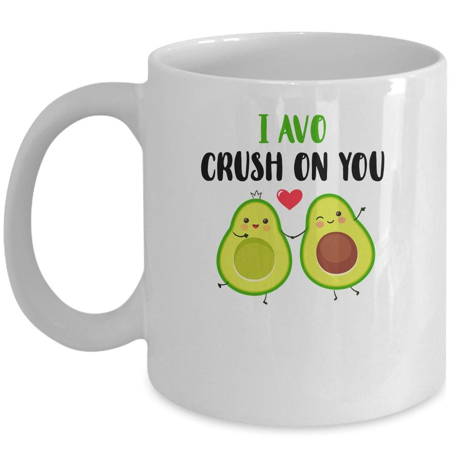 I Avo Crush On You Valentine And Love Adorable Avocado Mug-Coffee Mug-Mug-White