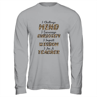 I Challenge Minds I Encourage Curiosity I Am A Teacher-T-Shirt & Hoodie-Long Sleeve T-Shirt-Sport Grey