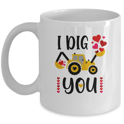 I Dig You Boy Valentine's Day Mug-Coffee Mug-Mug-White