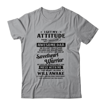 I Get My Attitude From My Freaking Awesome Dad Gifts-T-Shirt & Hoodie-Classic T-Shirt-Sport Grey