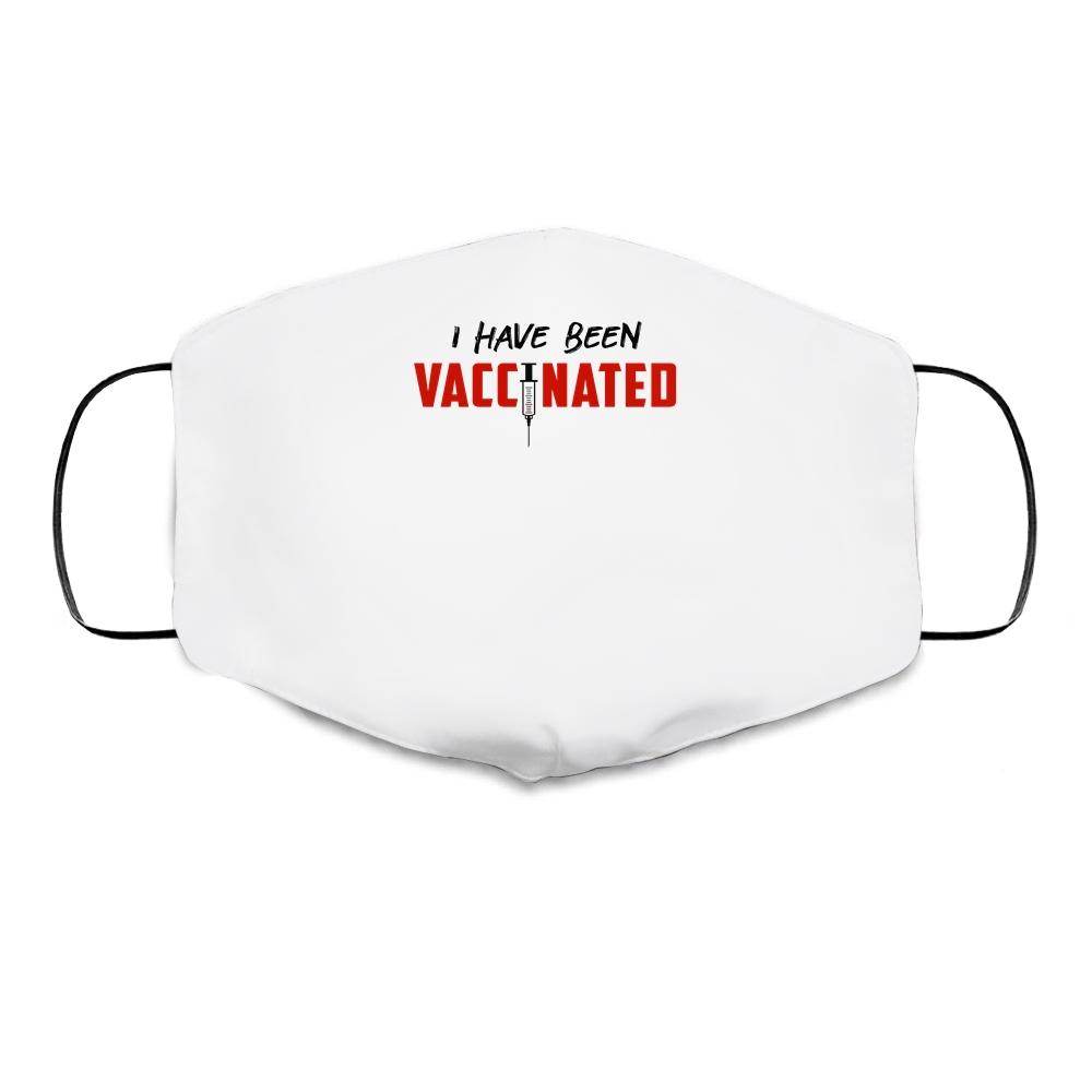 I Have Been Vaccinated Cloth Face Mask-Cloth Face Mask-Cloth Face Mask-White