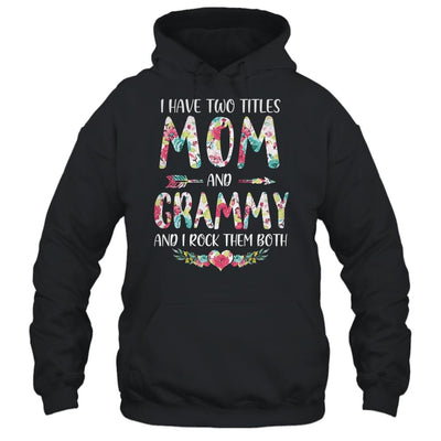 I Have Two Title Mom And Grammy Mothers Day Floral-T-Shirt & Tank Top-Pullover Hoodie-Black