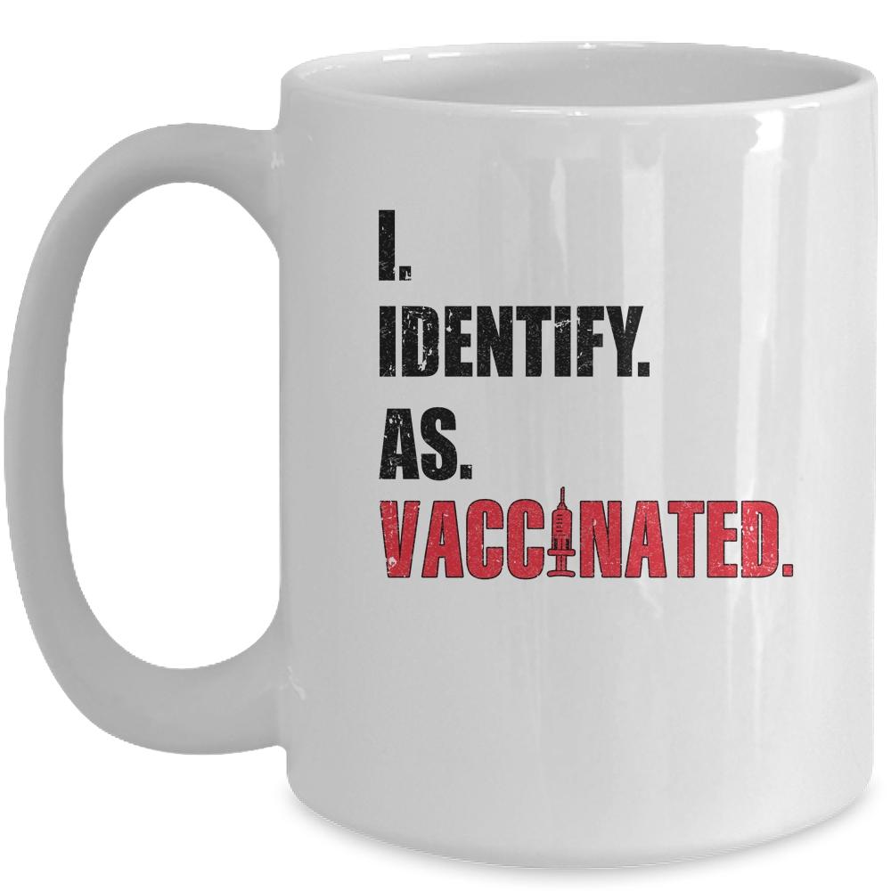 I Identify As Vaccinated Mug-Coffee Mug-Mug-White