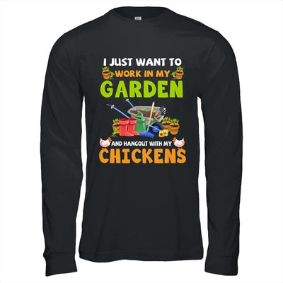 I Just Want To Work In My Garden And Hangout With Chickens-T-Shirt & Hoodie-Long Sleeve T-Shirt-Black