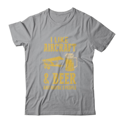 I Like Aircraft And Beer And Maybe 3 People-T-Shirt & Hoodie-Classic T-Shirt-Sport Grey