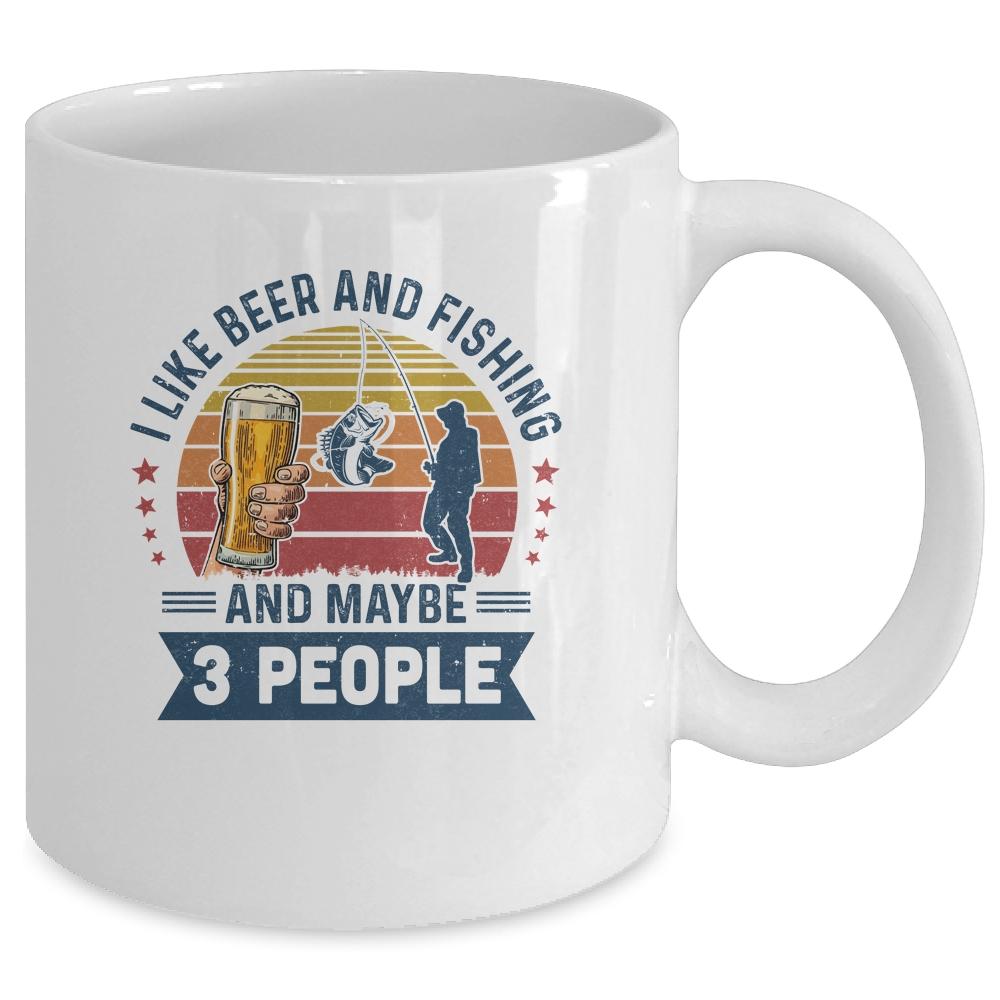 I Like Beer And Fishing Maybe 3 People Vintage Mug-Coffee Mug-Mug-White