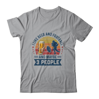 I Like Beer And Football Maybe 3 People Vintage-T-Shirt & Hoodie-Classic T-Shirt-Sport Grey
