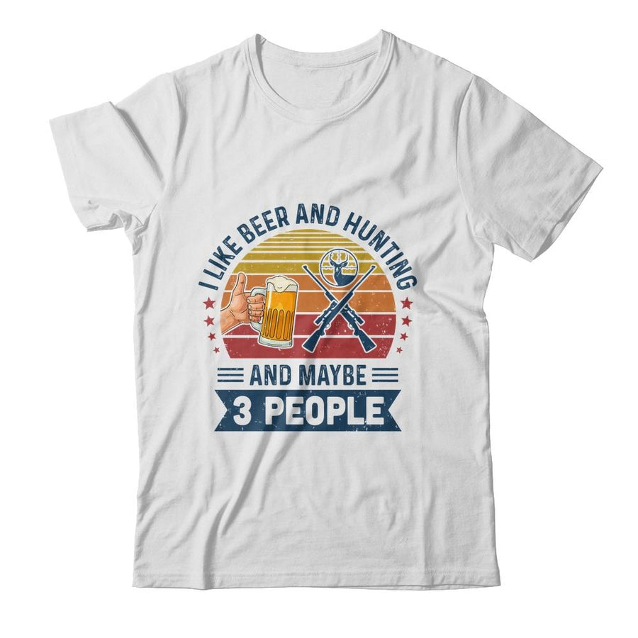 I Like Beer And Hunting And Maybe 3 People Vintage-T-Shirt & Hoodie-Classic T-Shirt-White