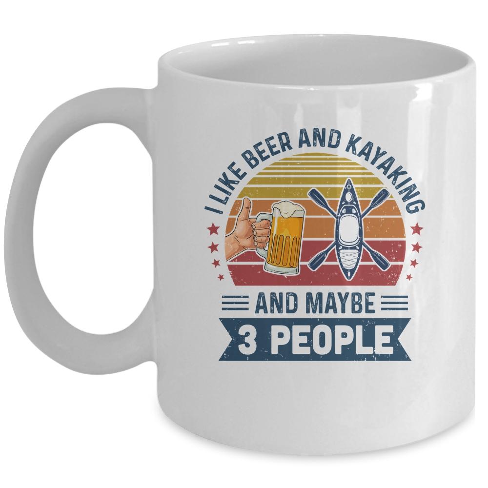 I Like Beer And Kayaking And Maybe 3 People Vintage Mug-Coffee Mug-Mug-White