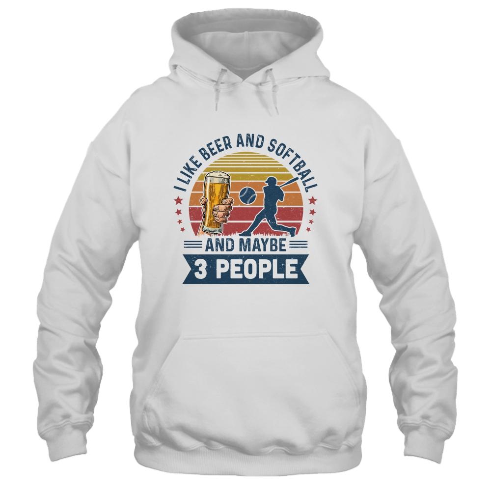 I Like Beer And Softball Maybe 3 People Vintage-T-Shirt & Hoodie-Pullover Hoodie-White