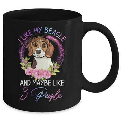 I Like My Beagle And Maybe Like 3 People Mom Life Mug-Coffee Mug-