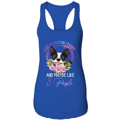 I Like My Boston Terrier And Maybe Like 3 People Mom Life-T-Shirt & Tank Top-Women's Ideal Racerback Tank-Royal