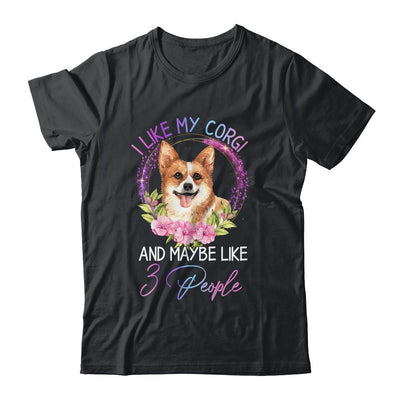 I Like My Corgi And Maybe Like 3 People Mom Life-T-Shirt & Tank Top-Classic T-Shirt-Black