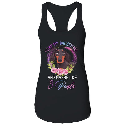 I Like My Dachshund And Maybe Like 3 People Mom Life-T-Shirt & Tank Top-Women's Ideal Racerback Tank-Black