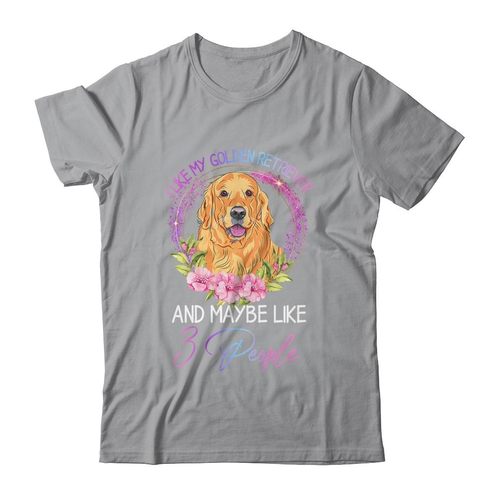 I Like My Golden Retriever And Maybe Like 3 People Mom Life-T-Shirt & Tank Top-Classic T-Shirt-Sport Grey