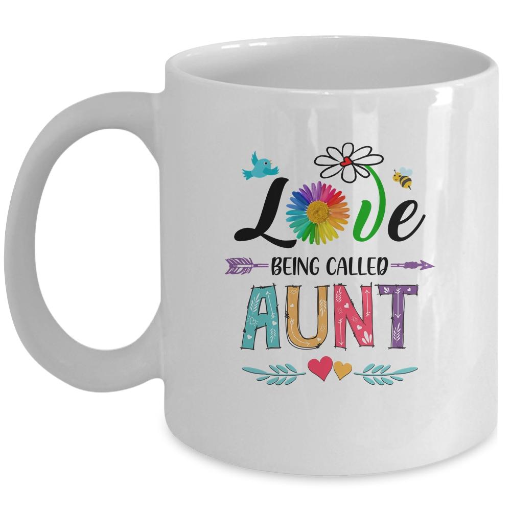I Love Being Called Aunt Daisy Flower Mothers Day Mug
