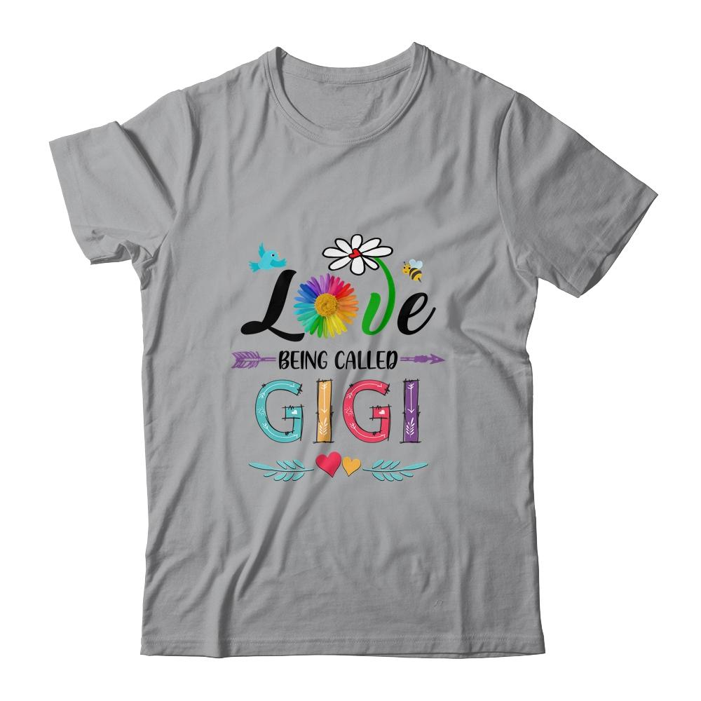 I Love Being Called Gigi Daisy Flower Mothers Day-T-Shirt & Tank Top-Classic T-Shirt-Sport Grey