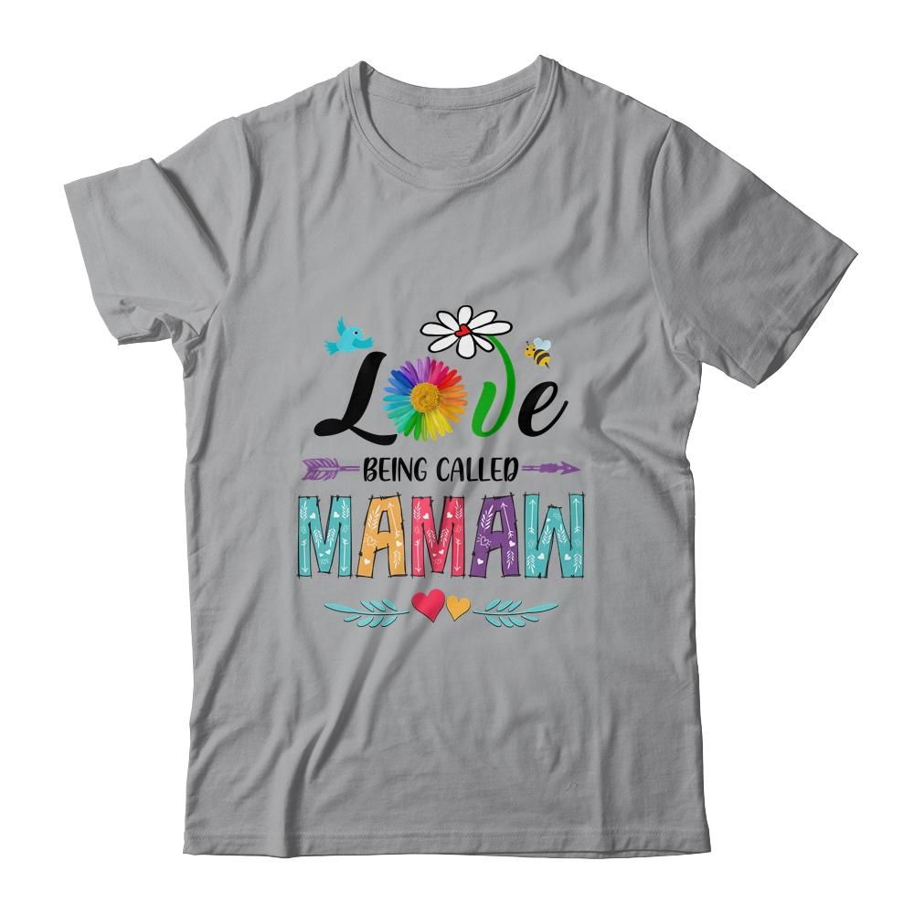 I Love Being Called Mamaw Daisy Flower Mothers Day-T-Shirt & Tank Top-Classic T-Shirt-Sport Grey