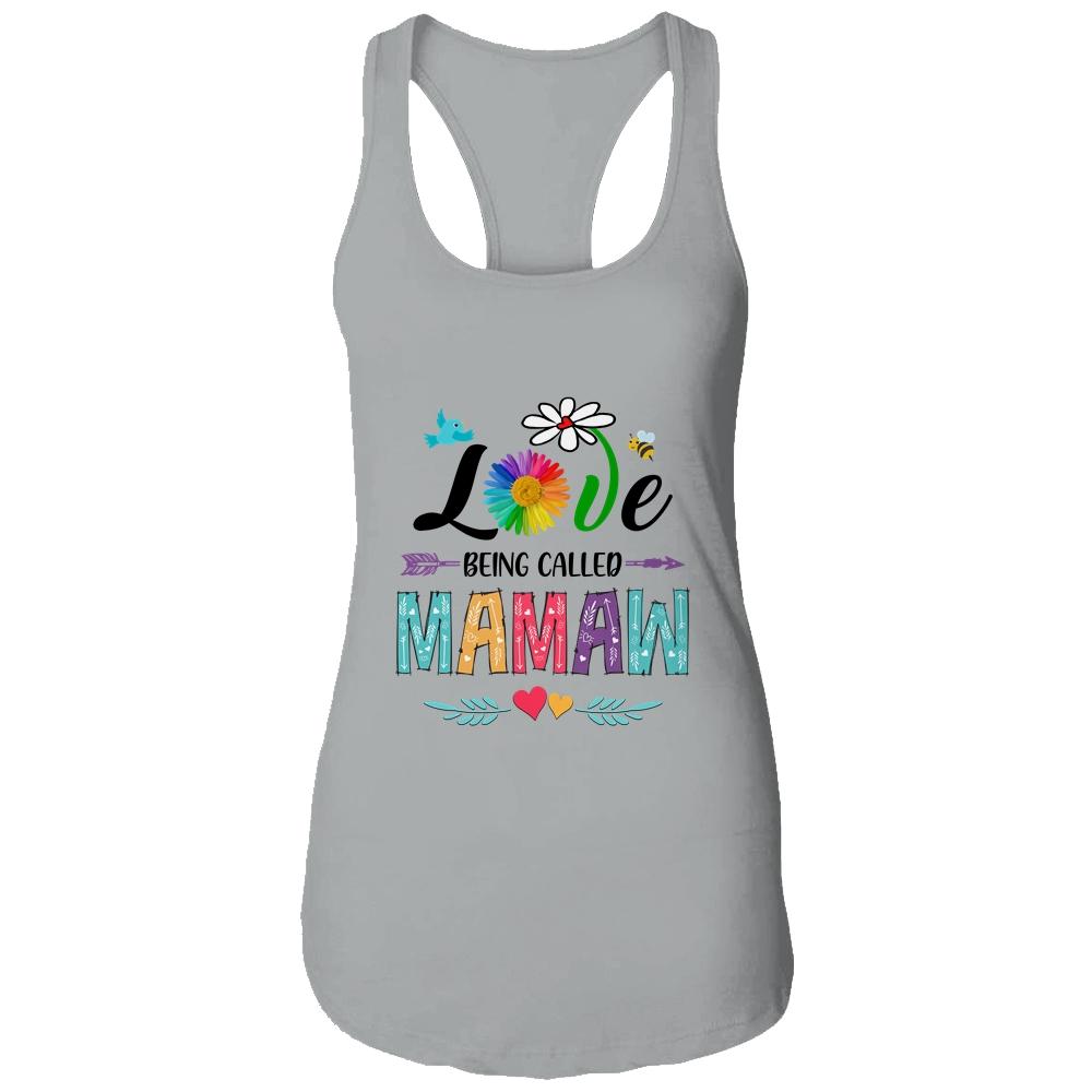 I Love Being Called Mamaw Daisy Flower Mothers Day-T-Shirt & Tank Top-Women's Ideal Racerback Tank-Heather Grey