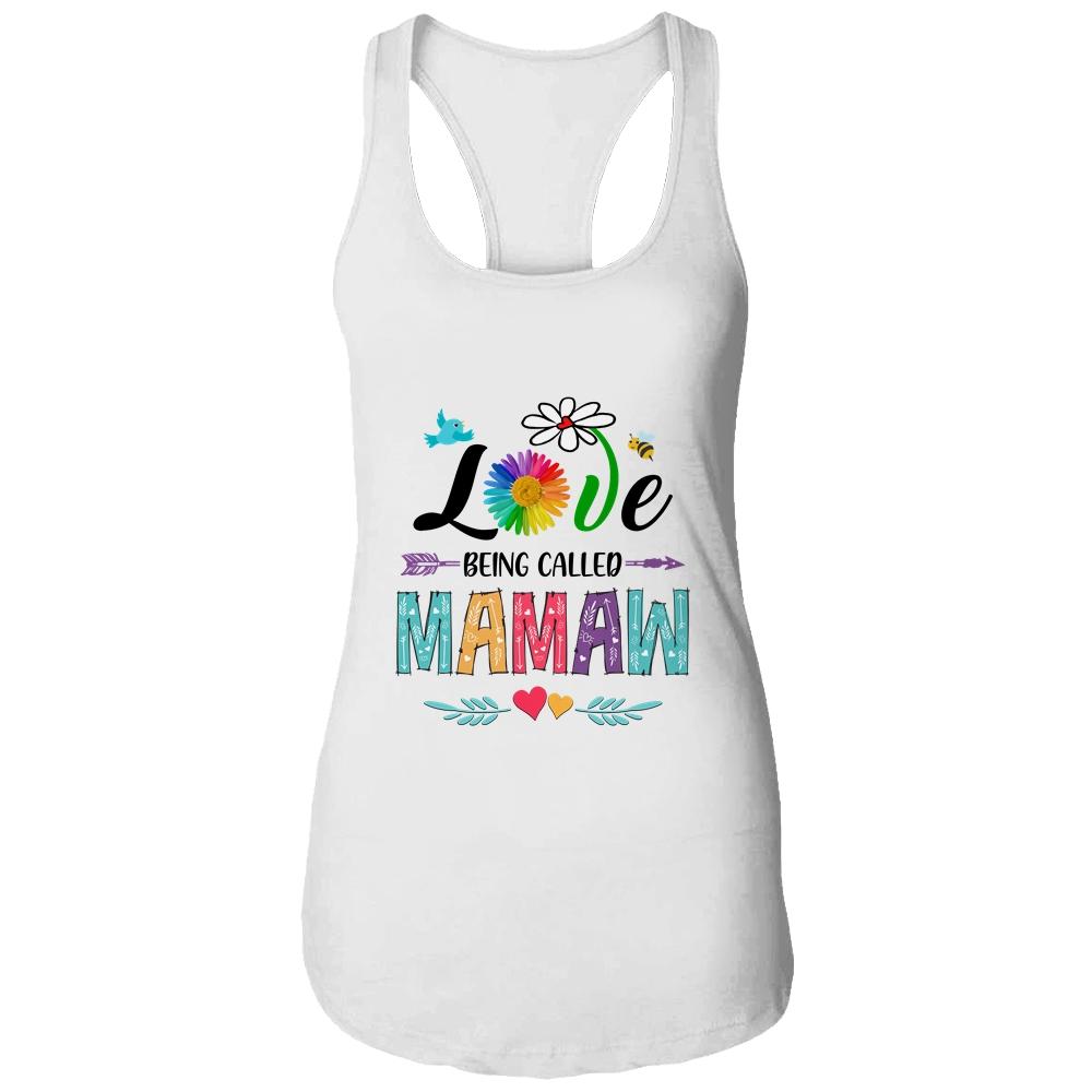 I Love Being Called Mamaw Daisy Flower Mothers Day-T-Shirt & Tank Top-Women's Ideal Racerback Tank-White