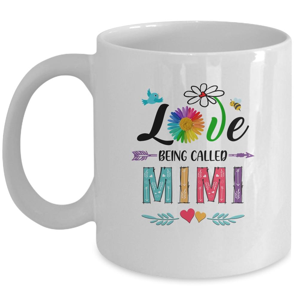 I Love Being Called Mimi Daisy Flower Mothers Day Mug-Coffee Mug-Mug-White