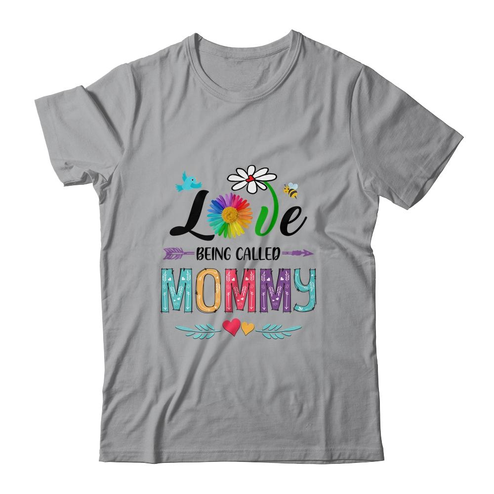 I Love Being Called Mommy Daisy Flower Mothers Day-T-Shirt & Tank Top-Classic T-Shirt-Sport Grey