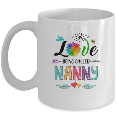 I Love Being Called Nanny Daisy Flower Mothers Day Mug-Coffee Mug-Mug-White