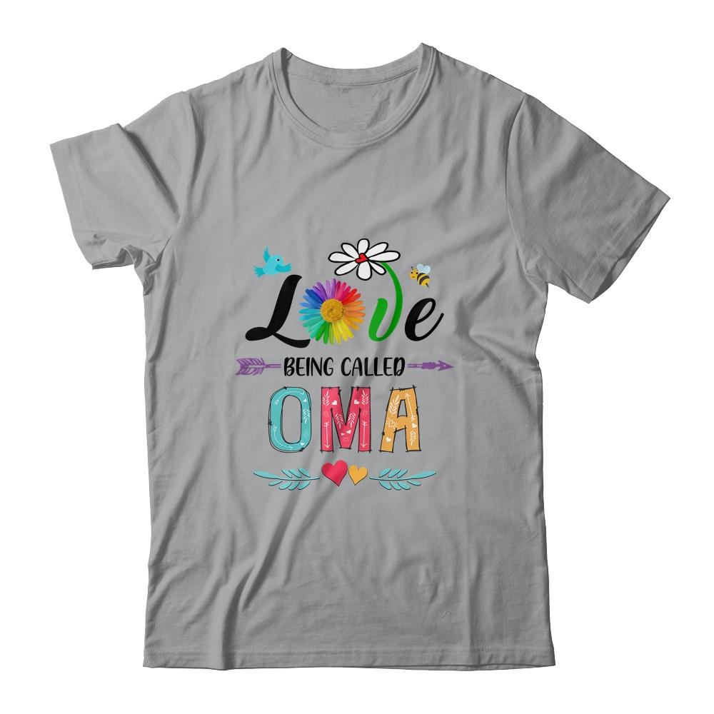 I Love Being Called Oma Daisy Flower Mothers Day-T-Shirt & Tank Top-Classic T-Shirt-Sport Grey